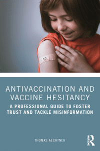 The front cover of Dr Tom Aechtner's 2024 book Antivaccination and Vaccine Hesitancy